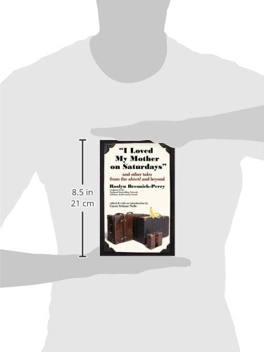 I Loved My Mother on Saturdays and Other Tales from the Shtetl and Beyond,Used