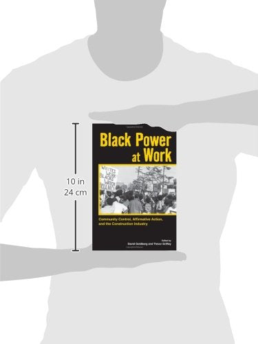 Black Power At Work: Community Control, Affirmative Action, And The Construction Industry