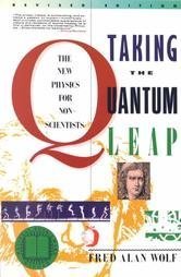 Taking The Quantum Leap: The New Physics For Nonscientists,Used