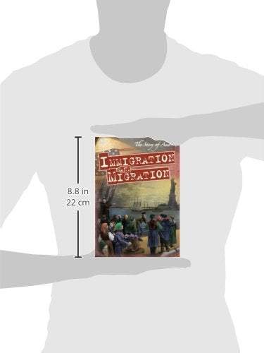 Immigration and Migration (The Story of America),Used