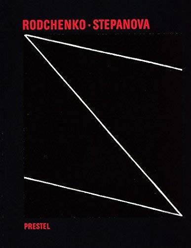 Aleksandr M. Rodchenko and Varvara F. Stepanova: The Future Is Our Only Goal,Used