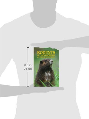 Rodents and Lagomorphs of British Columbia (Royal BC Museum Handbook),Used