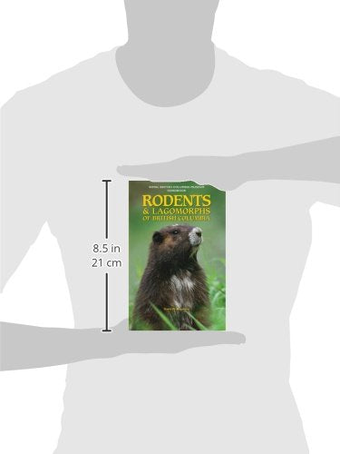 Rodents and Lagomorphs of British Columbia (Royal BC Museum Handbook),Used