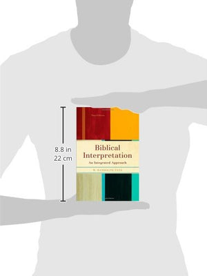 Biblical Interpretation: An Integrated Approach