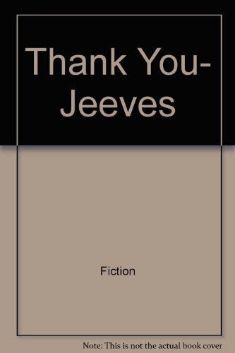 Thank You, Jeeves (A Jeeves And Bertie Novel),Used
