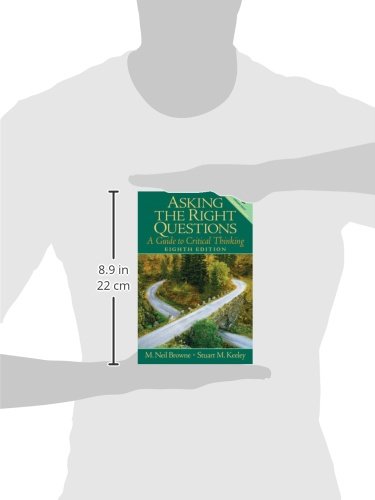 Asking The Right Questions: A Guide To Critical Thinking,New