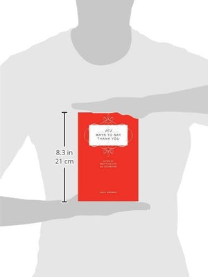 101 Ways to Say Thank You: Notes of Gratitude for All Occasions,Used