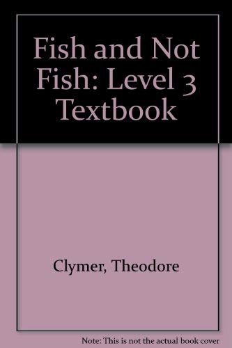 Fish and Not Fish: Level 3 Textbook,Used