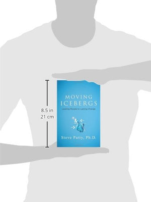 Moving Icebergs: Leading people to lasting change,Used