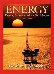 Energy: Physical, Environmental, And Social Impact (3Rd Edition),New