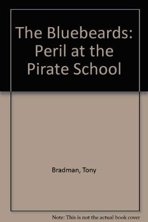 The Bluebeards: Peril at the Pirate School,Used