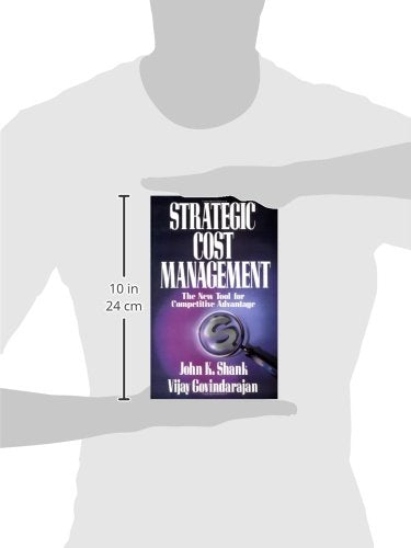 Strategic Cost Management: The New Tool for Competitive Advantage,Used
