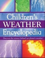 Children's Weather Encyclopedia: Discover the Science Behind Our Planet's Weather (Mini Children's Reference),Used