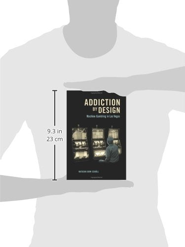Addiction by Design: Machine Gambling in Las Vegas,Used