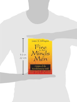 Fire In The Minds Of Men: Origins Of The Revolutionary Faith,Used
