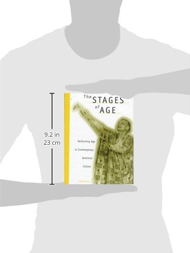 The Stages of Age: Performing Age in Contemporary American Culture,Used