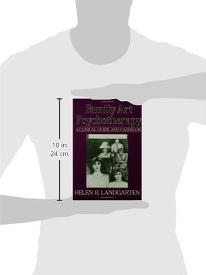 Family Art Psychotherapy: A Clinical Guide And Casebook,Used