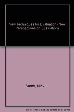 New Techniques for Evaluation (New Perspectives on Evaluation),Used