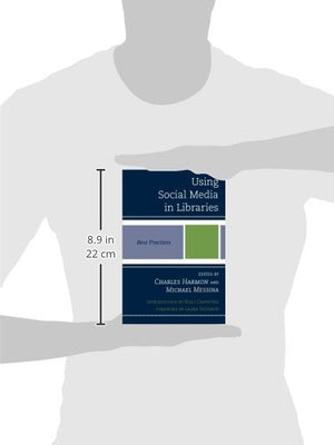 Using Social Media in Libraries: Best Practices (Best Practices in Library Services),Used