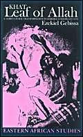 Leaf of Allah: Khat and Agricultural Transformation in Harerge, Ethiopia 18751991 (Eastern African Studies),Used
