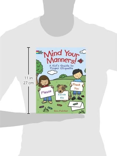 Mind Your Manners! Coloring Book: A Kid's Guide to Proper Etiquette (Dover Kids Coloring Books),Used