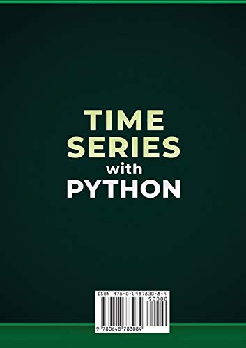 Time Series with Python: How to Implement Time Series Analysis and Forecasting Using Python,Used
