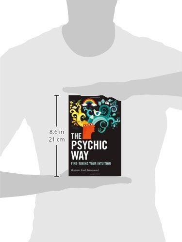 The Psychic Way: Finetuning Your Intuition,Used