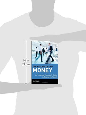 The Psychology of Money: An Investment Manager's Guide to Beating the Market,Used