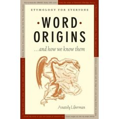 Word Origins And How We Know Them  Book Club Edition,Used