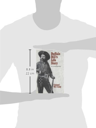 Buffalo Bill'S Life Story: An Autobiography