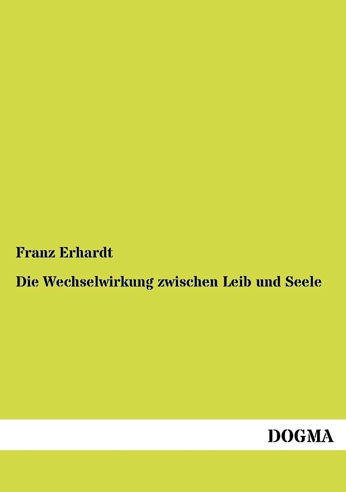 Die Wechselwirkung zwischen Leib und Seele (German Edition),Used