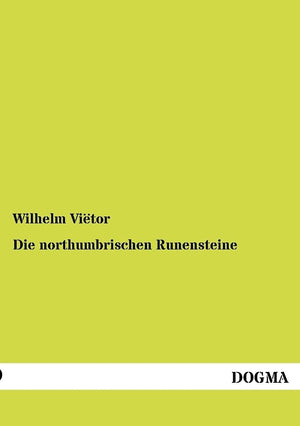 Die northumbrischen Runensteine (German Edition),Used