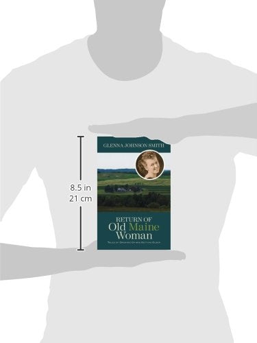 Return of Old Maine Woman: Tales of Growing Up and Getting Older,Used