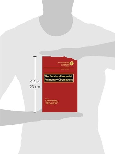 The Fetal and Neonatal Pulmonary Circulations,Used