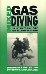 Mixed Gas Diving: The Ultimate Challenge For Technical Diving,Used