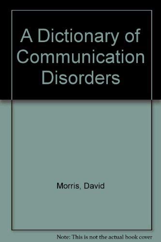 Dictionary of Communication Disorders