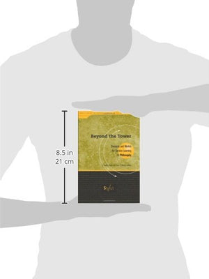 Beyond the Tower: Concepts and Models for ServiceLearning in Philosophy (Service Learning in the Disciplines),Used