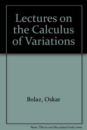 Lectures on the Calculus of Variations,Used