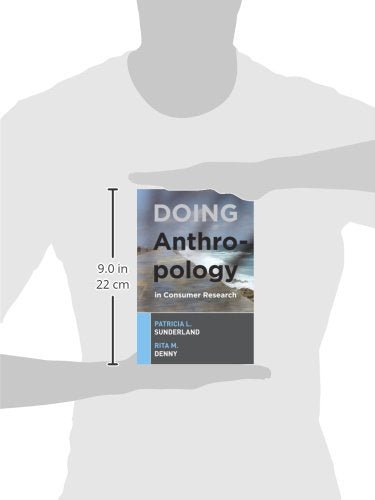 Doing Anthropology in Consumer Research,New