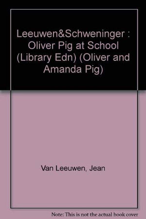 Oliver Pig at School (Oliver and Amanda Pig),Used