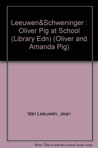 Oliver Pig at School (Oliver and Amanda Pig),Used