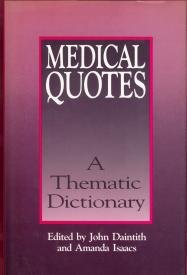 Medical Quotes: A Thematic Dictionary,Used