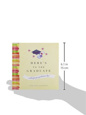 Here's to the Graduate: (Inspirational College or High School Graduation Gift for Him or Her),Used