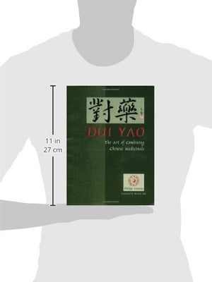 Dui Yao: The Art Of Combining Chinese Medicinals,Used