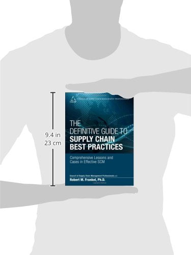 The Definitive Guide to Supply Chain Best Practices: Comprehensive Lessons and Cases in Effective SCM,Used