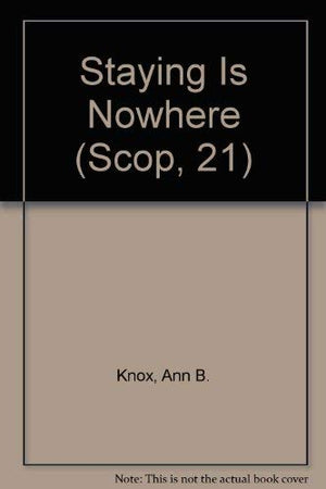 Staying Is Nowhere (Scop, 21),Used