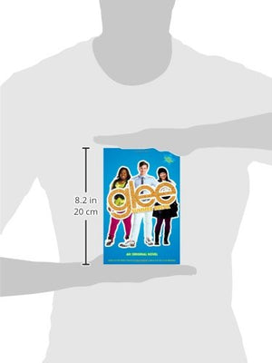 Glee: Summer Break: An Original Novel,Used