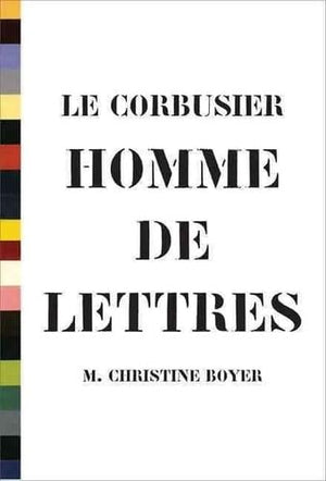 Le Corbusier, Homme de Lettres,Used