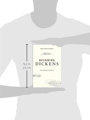 Becoming Dickens: The Invention of a Novelist,Used