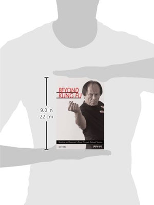 Beyond Kung Fu: Breaking an Opponent's Power Through Relaxed Tension,Used